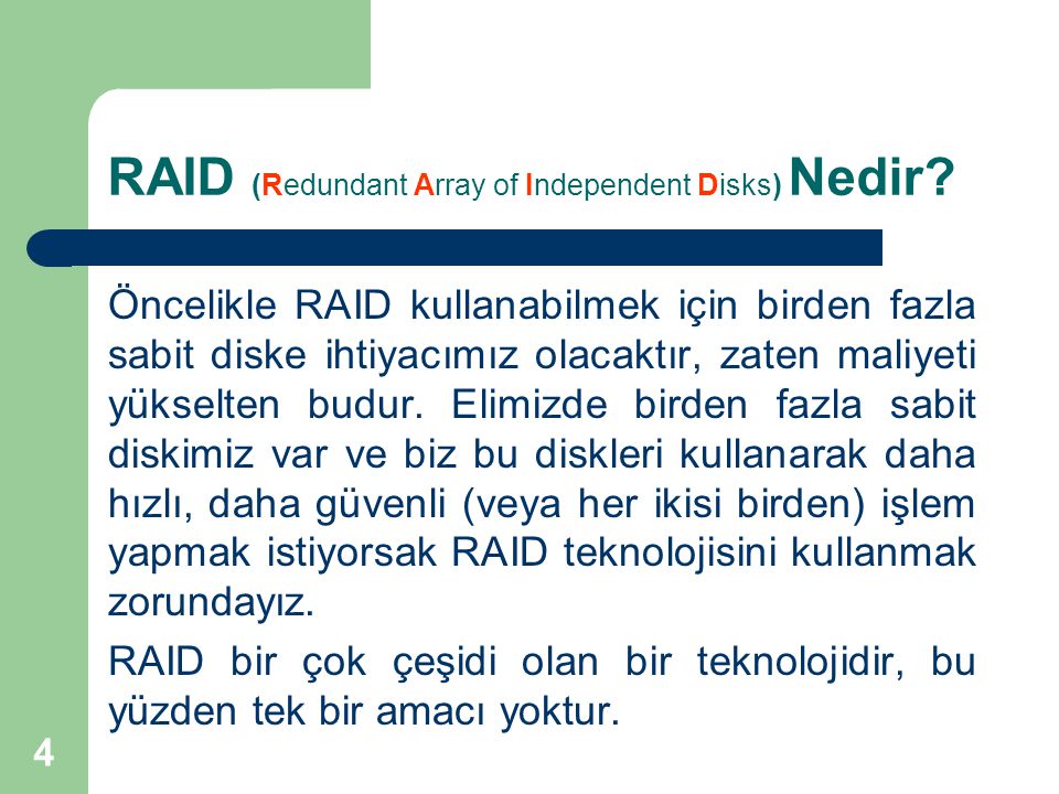 RAID (Redundant Array of Independent Disks) Nedir
