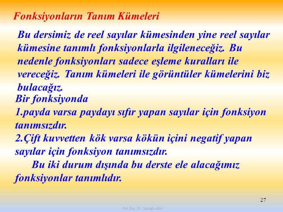 Yrd. Doç. Dr. Mustafa Akkol