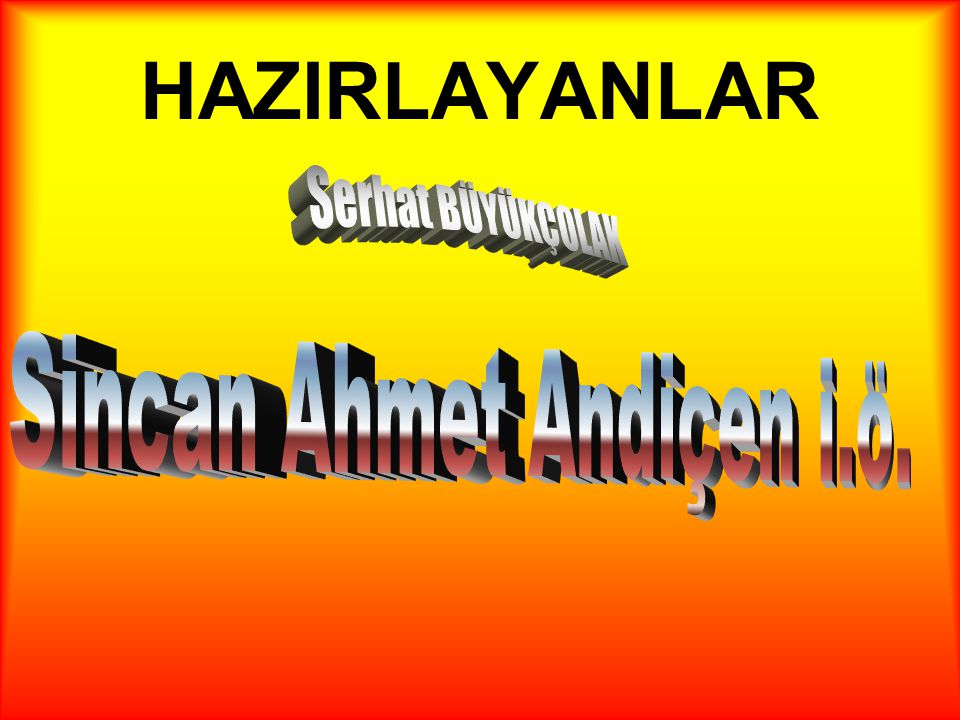 Sincan Ahmet Andiçen i.ö.