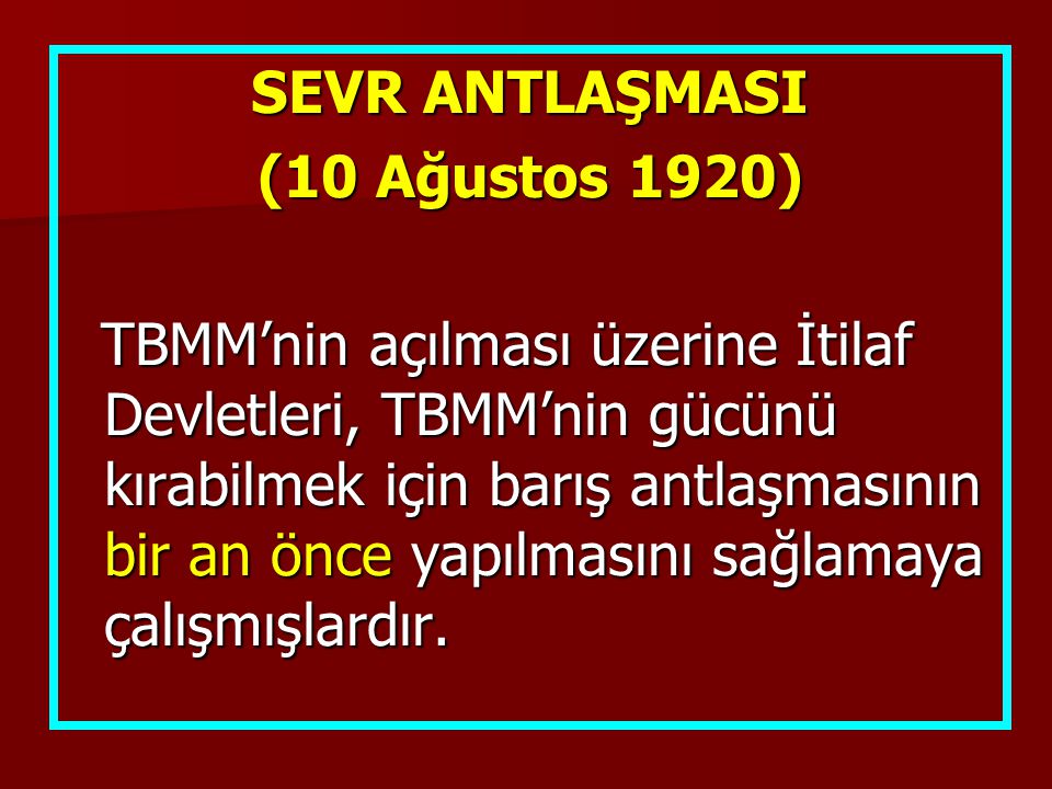 SEVR ANTLAŞMASI (10 Ağustos 1920)