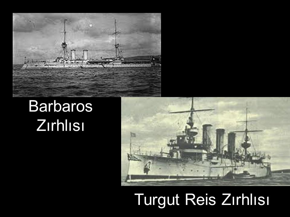 Barbaros Zırhlısı Turgut Reis Zırhlısı