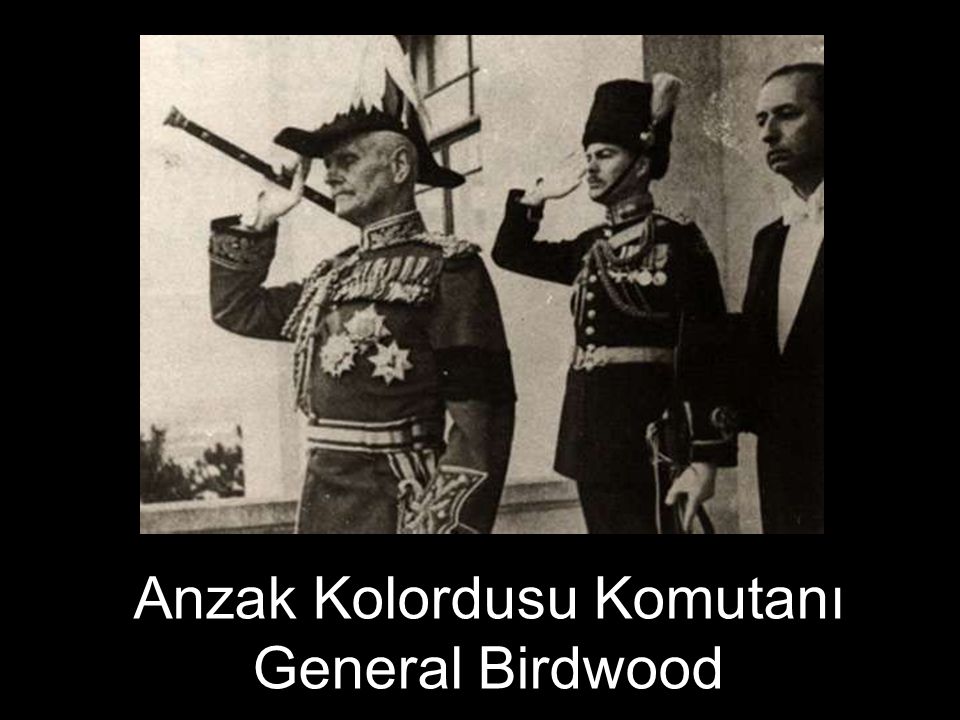 Anzak Kolordusu Komutanı General Birdwood