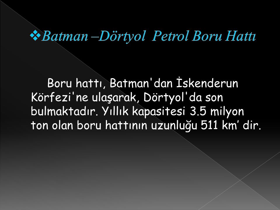Batman –Dörtyol Petrol Boru Hattı