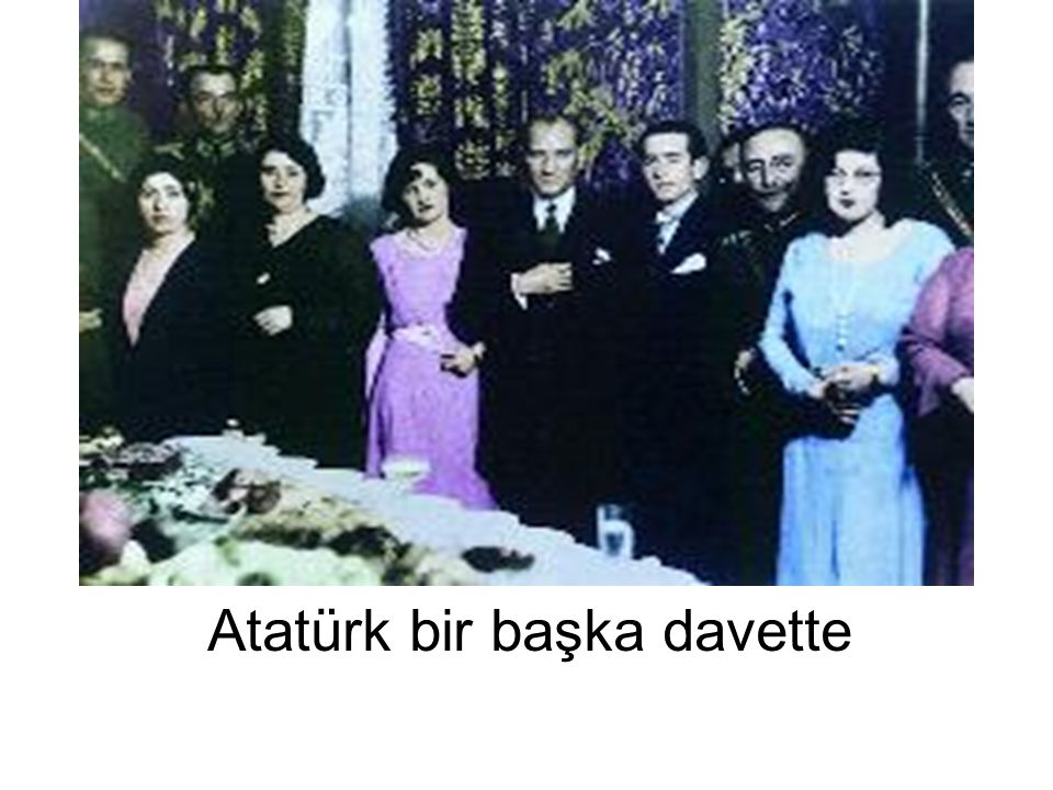 Atatürk bir başka davette