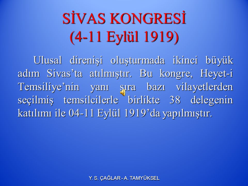 SİVAS KONGRESİ (4-11 Eylül 1919)