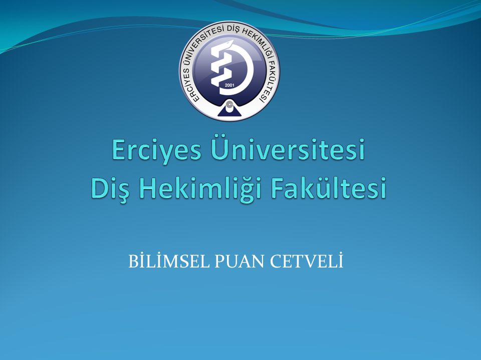 Erciyes Üniversitesi Diş Hekimliği Fakültesi