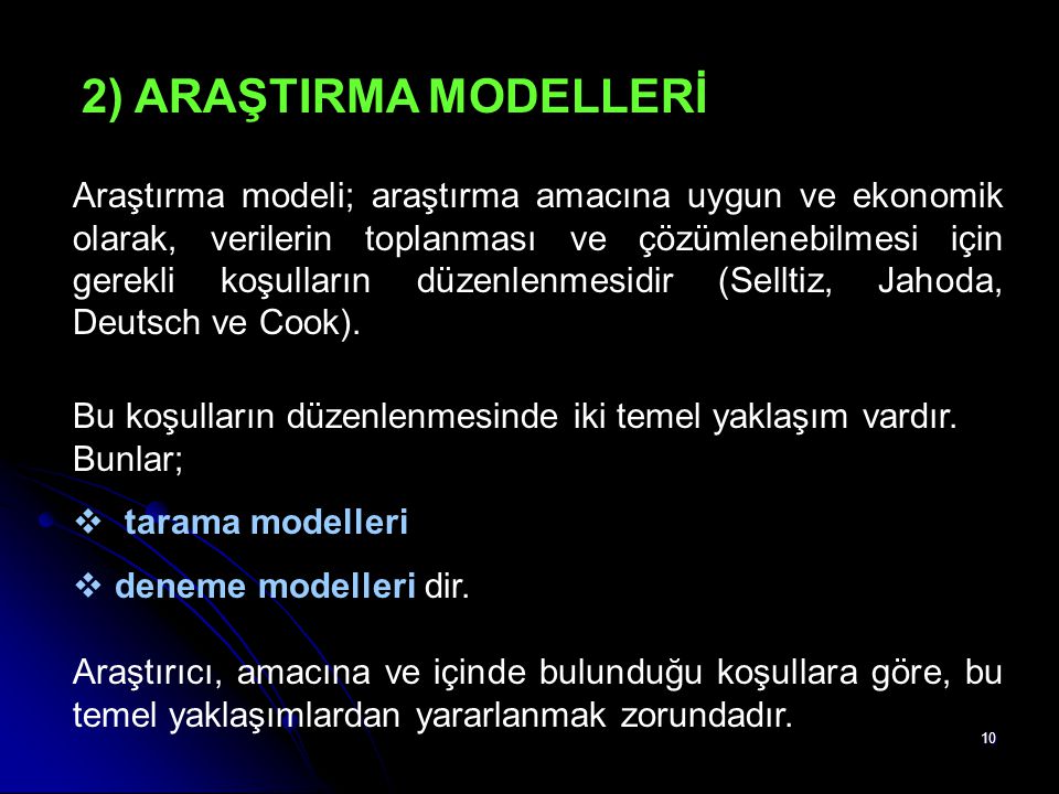2) ARAŞTIRMA MODELLERİ