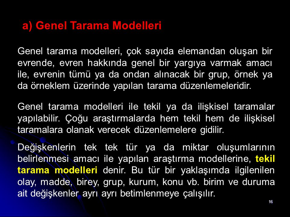 a) Genel Tarama Modelleri