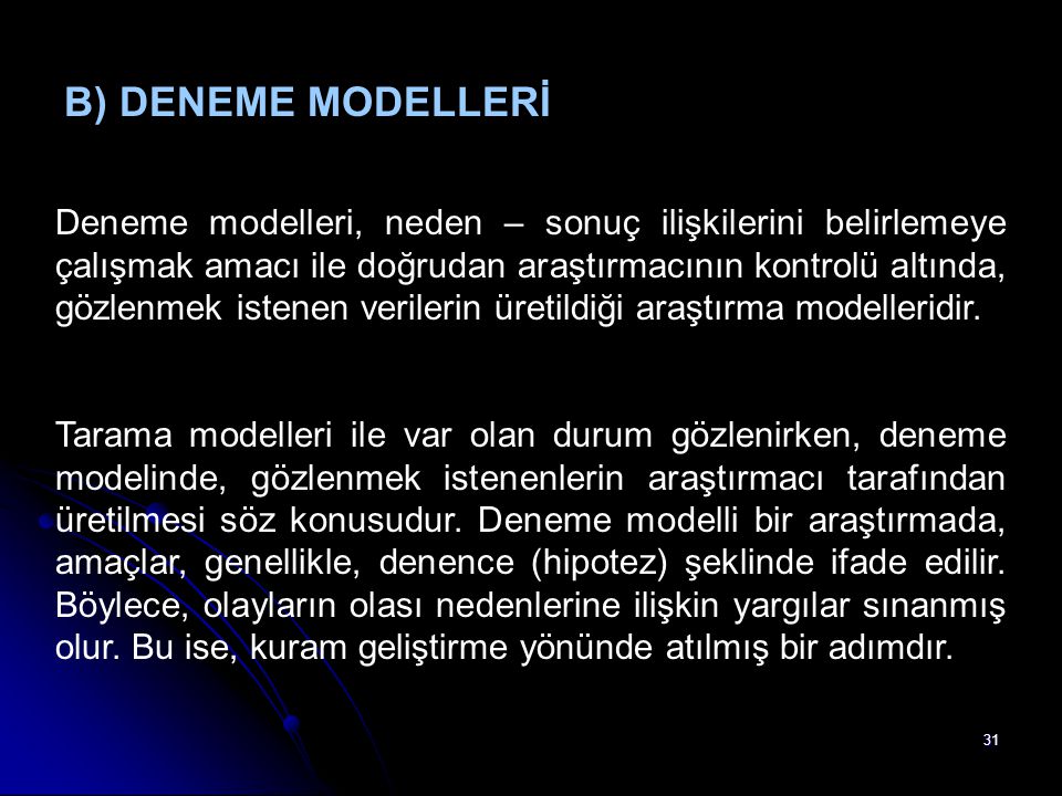 B) DENEME MODELLERİ