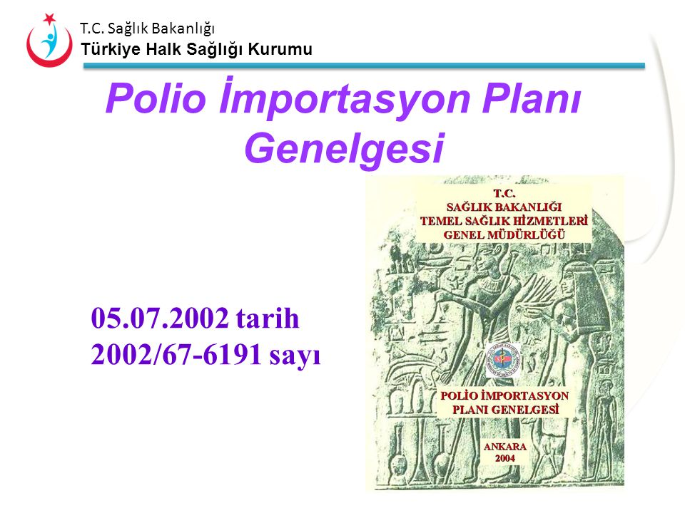 Polio İmportasyon Planı Genelgesi