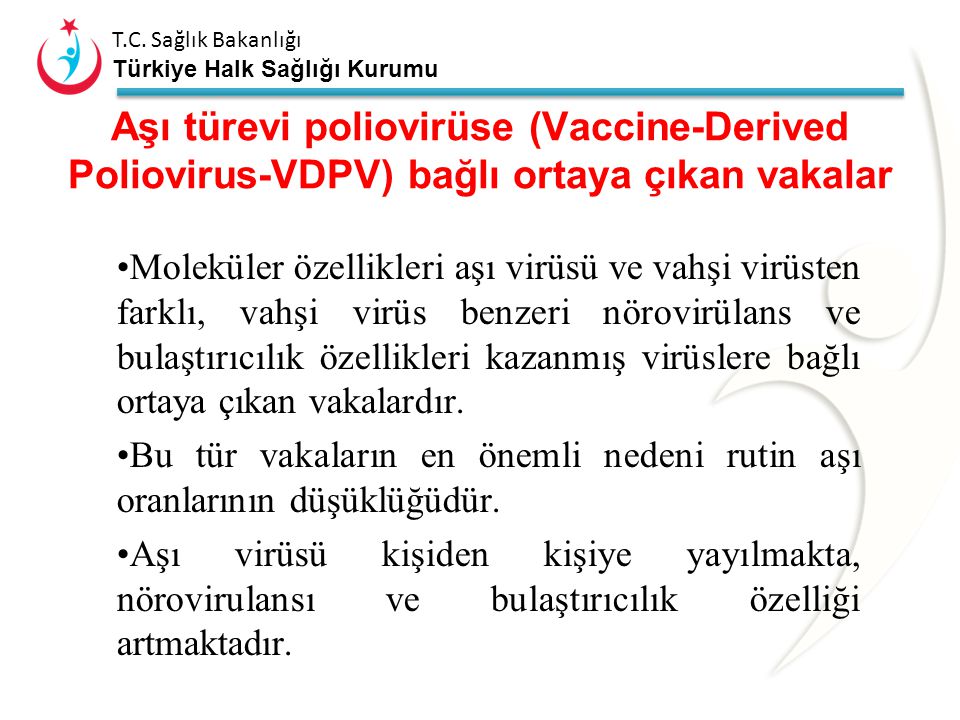 Aşı türevi poliovirüse (Vaccine-Derived Poliovirus-VDPV) bağlı ortaya çıkan vakalar