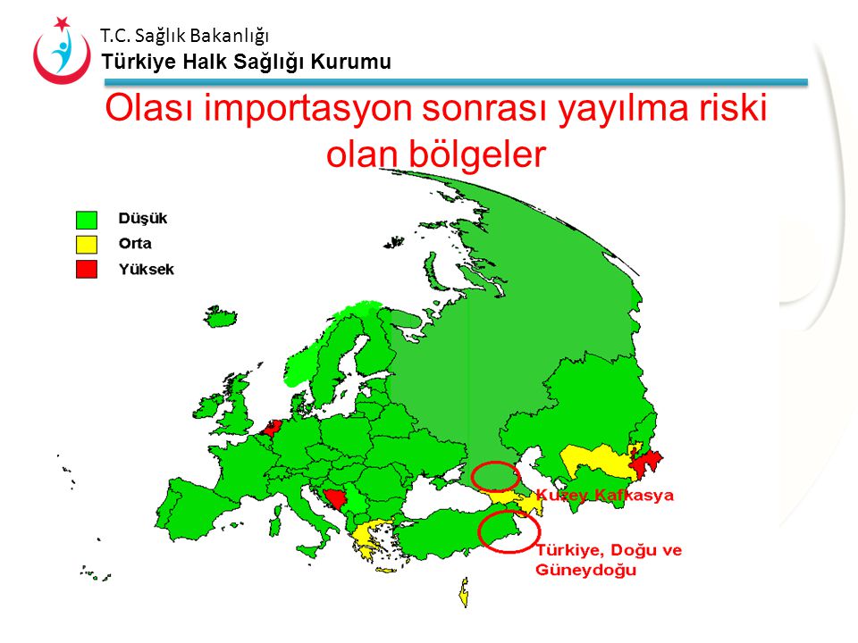 Olası importasyon sonrası yayılma riski olan bölgeler