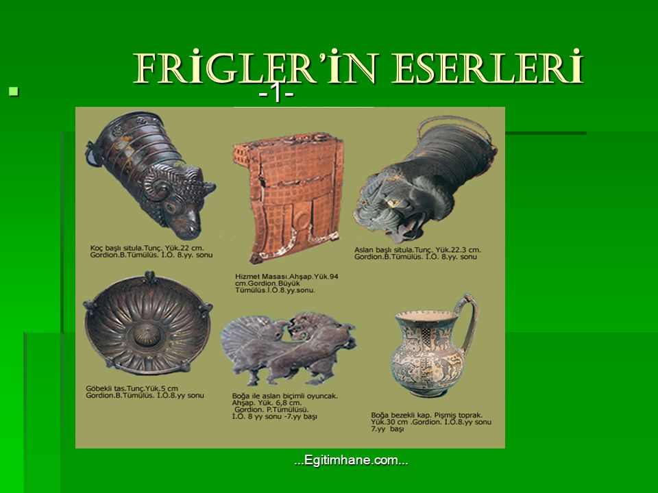 FRİGLER’İN ESERLERİ Egitimhane.com...