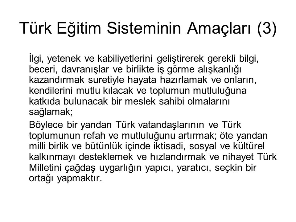 Türk Eğitim Sisteminin Amaçları (3)
