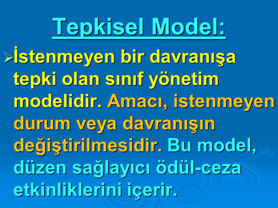 Tepkisel Model:
