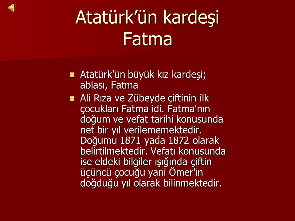 Atatürk’ün kardeşi Fatma