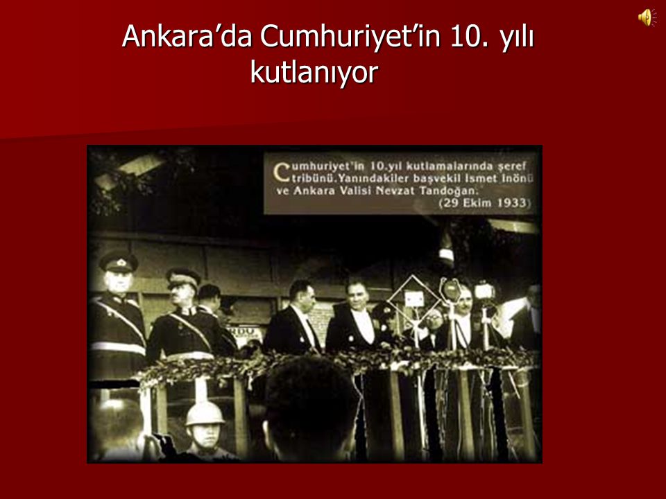 Ankara’da Cumhuriyet’in 10. yılı kutlanıyor
