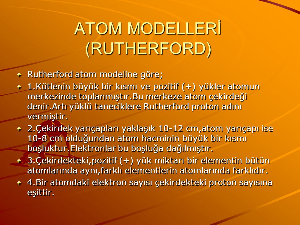 ATOM MODELLERİ (RUTHERFORD)