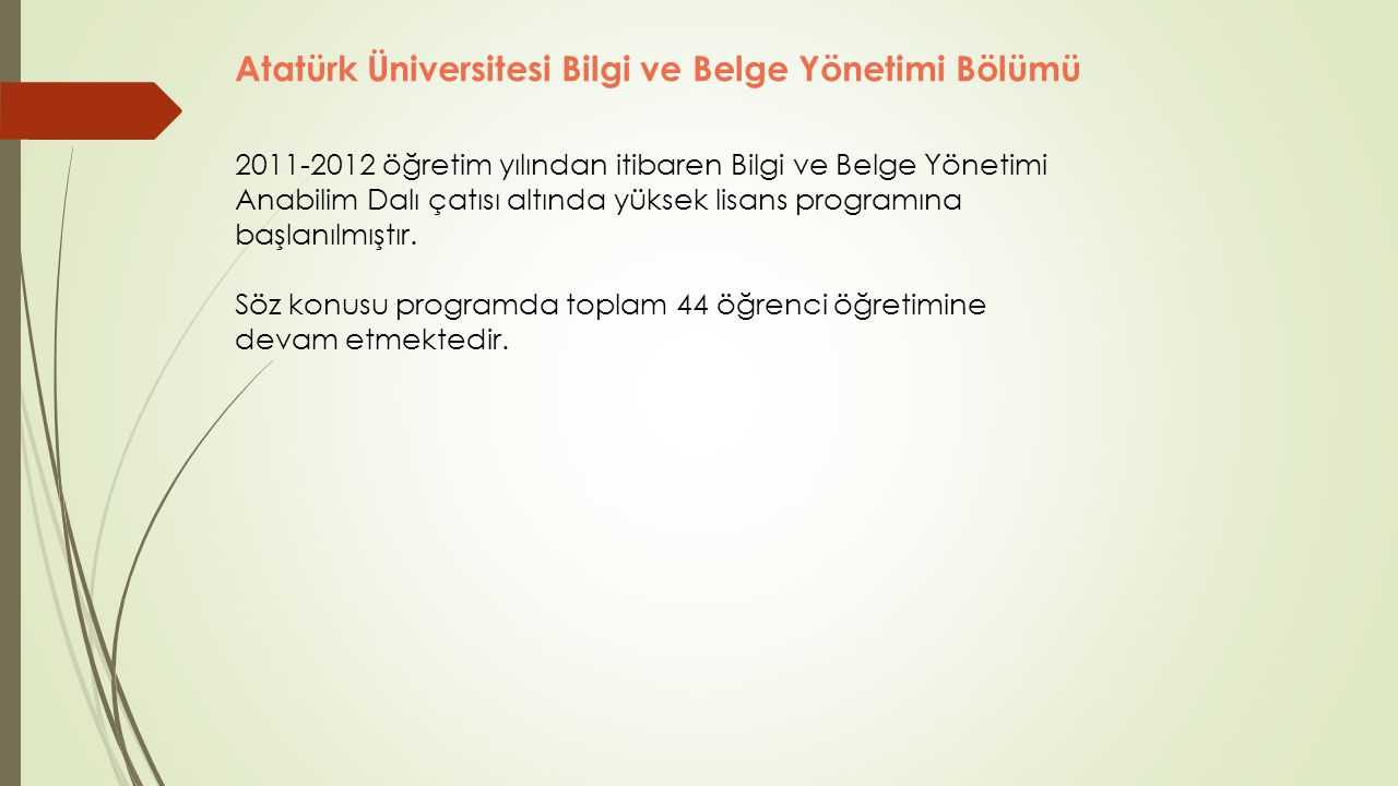 Atatürk Üniversitesi Bilgi ve Belge Yönetimi Bölümü