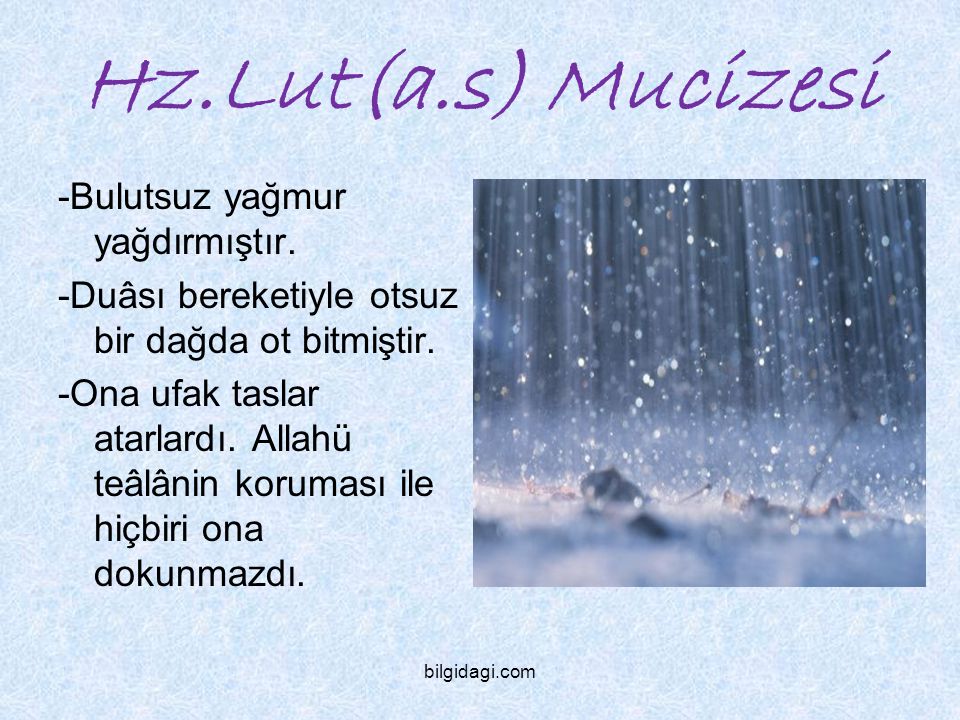 Hz.Lut(a.s) Mucizesi -Bulutsuz yağmur yağdırmıştır.