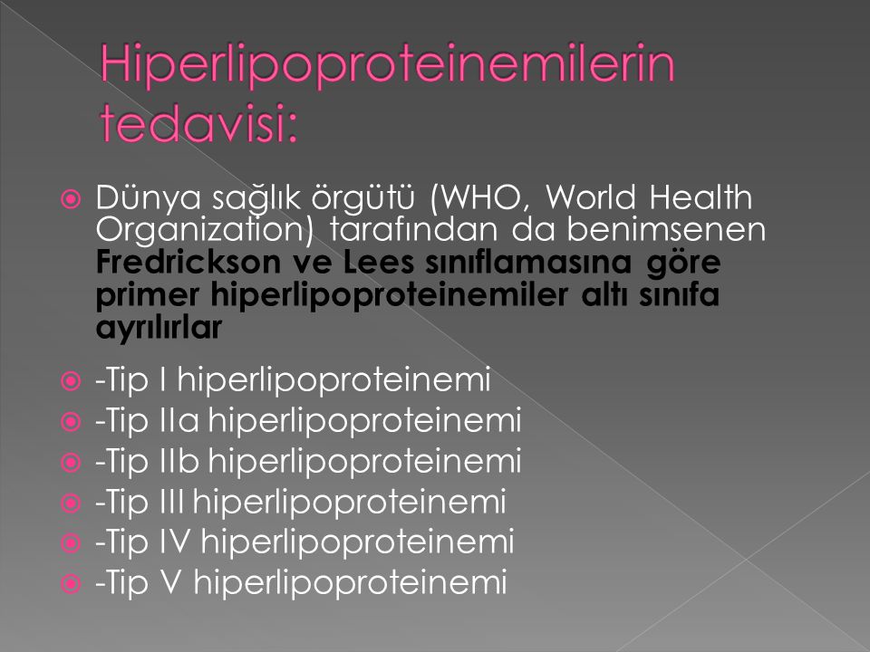 Hiperlipoproteinemilerin tedavisi: