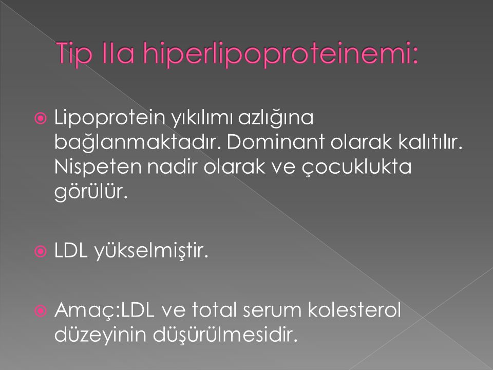 Tip IIa hiperlipoproteinemi:
