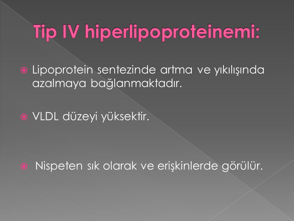 Tip IV hiperlipoproteinemi: