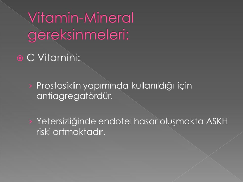 Vitamin-Mineral gereksinmeleri: