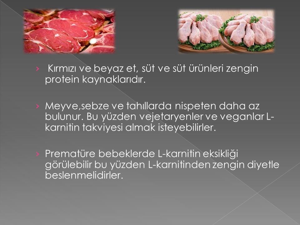 Kırmızı ve beyaz et, süt ve süt ürünleri zengin protein kaynaklarıdır.