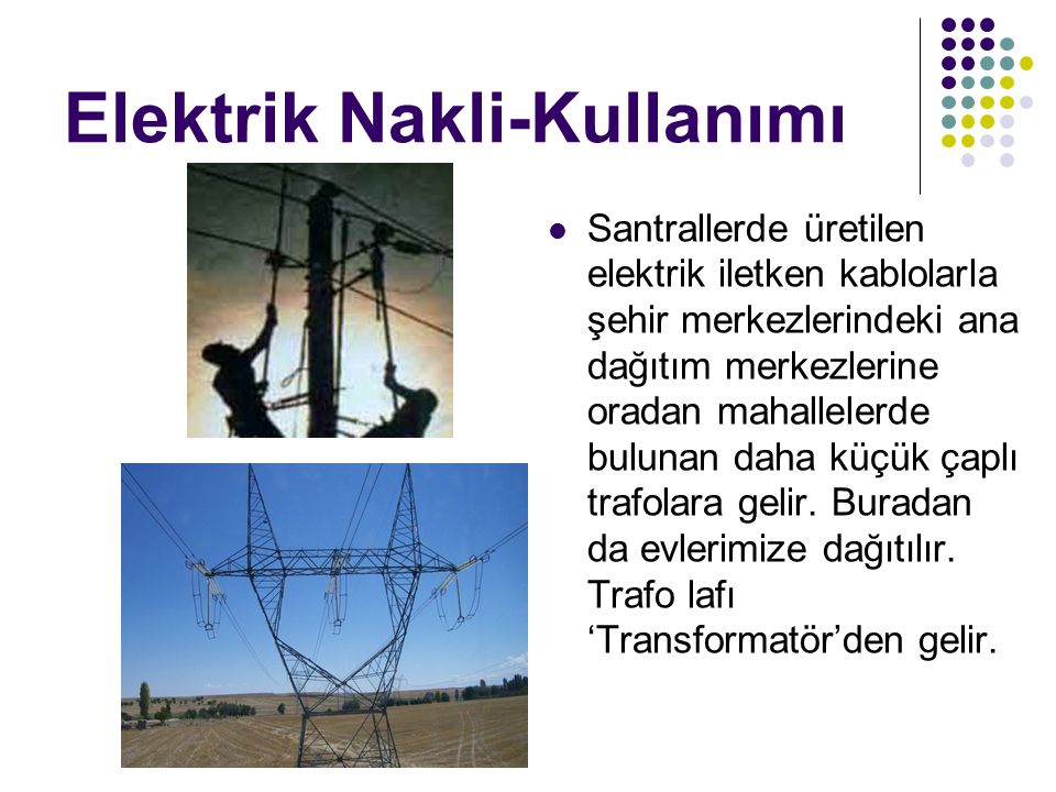 Elektrik Nakli-Kullanımı