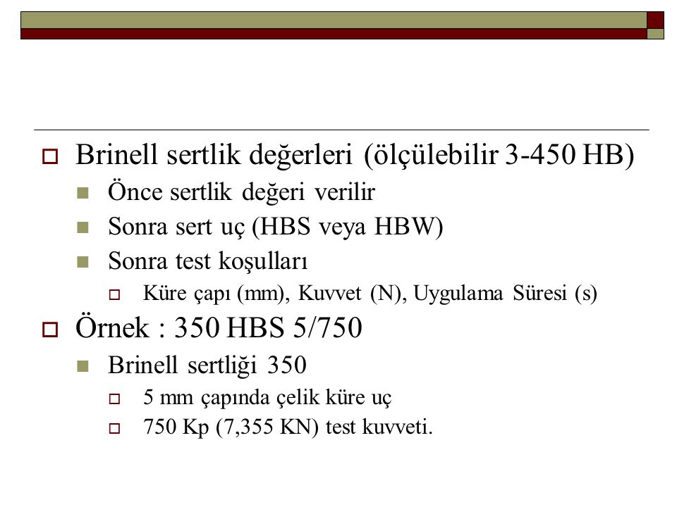 Brinell sertlik değerleri (ölçülebilir HB)