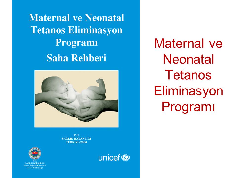 Maternal ve Neonatal Tetanos Eliminasyon Programı