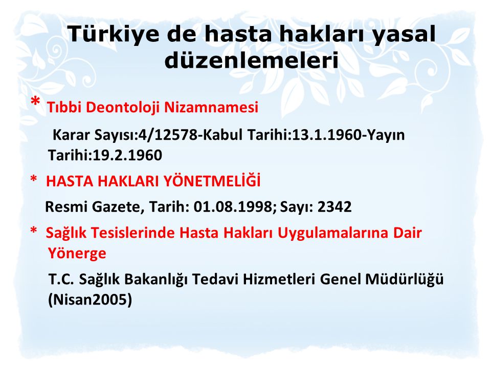 Türkiye de hasta hakları yasal düzenlemeleri