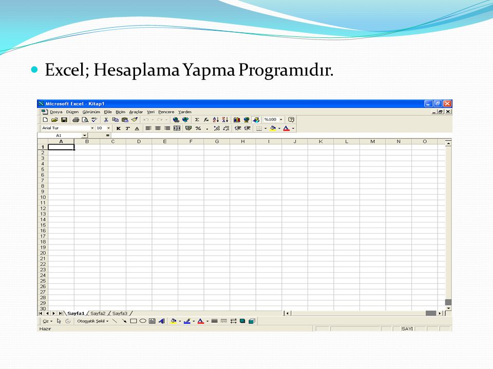 Excel; Hesaplama Yapma Programıdır.