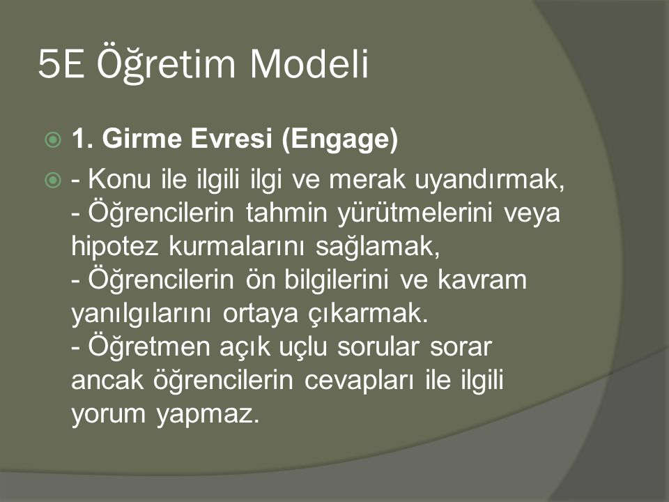 5E Öğretim Modeli 1. Girme Evresi (Engage)