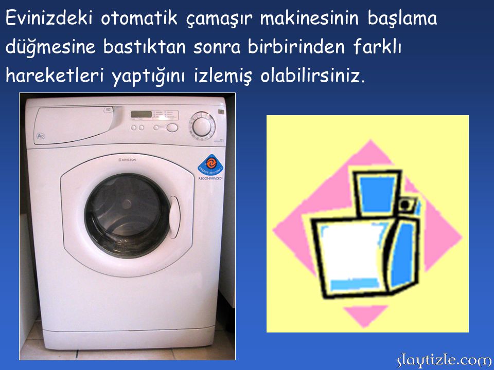 Evinizdeki otomatik çamaşır makinesinin başlama düğmesine bastıktan sonra birbirinden farklı hareketleri yaptığını izlemiş olabilirsiniz.