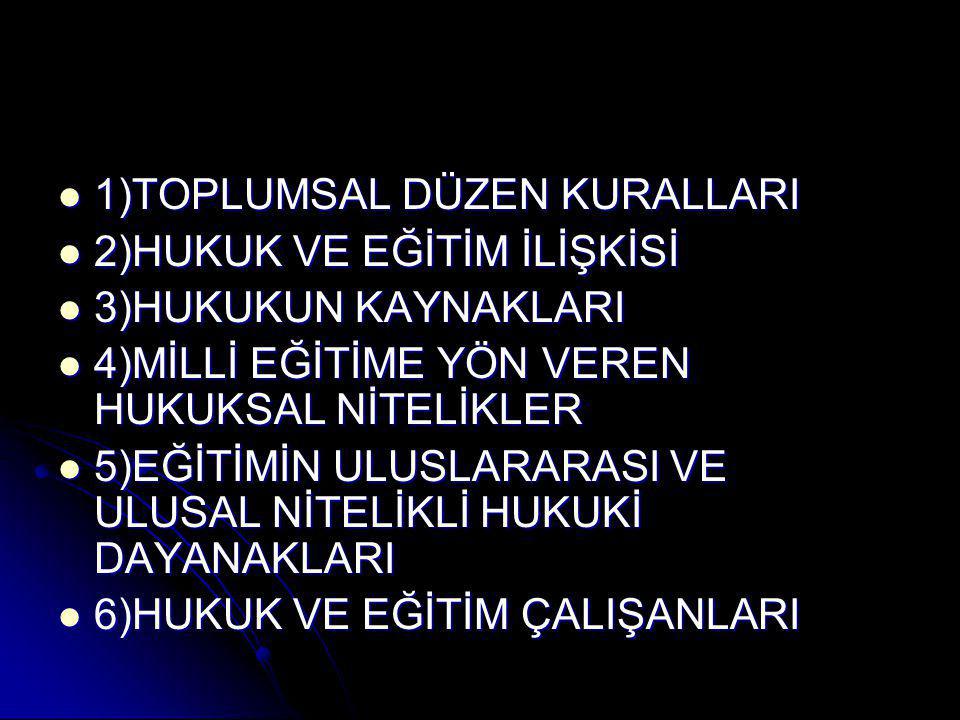 EĞİTİMİN HUKUKSAL TEMELLERİ - Ppt Video Online Indir