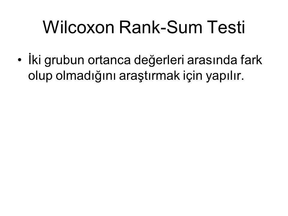 Wilcoxon Rank-Sum Testi
