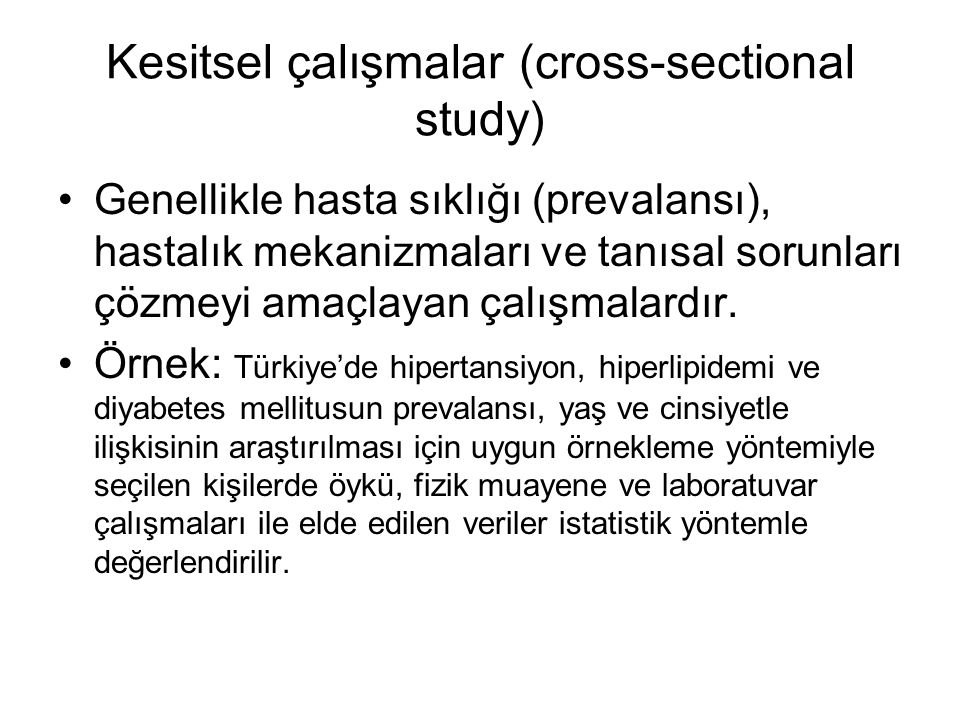 Kesitsel çalışmalar (cross-sectional study)