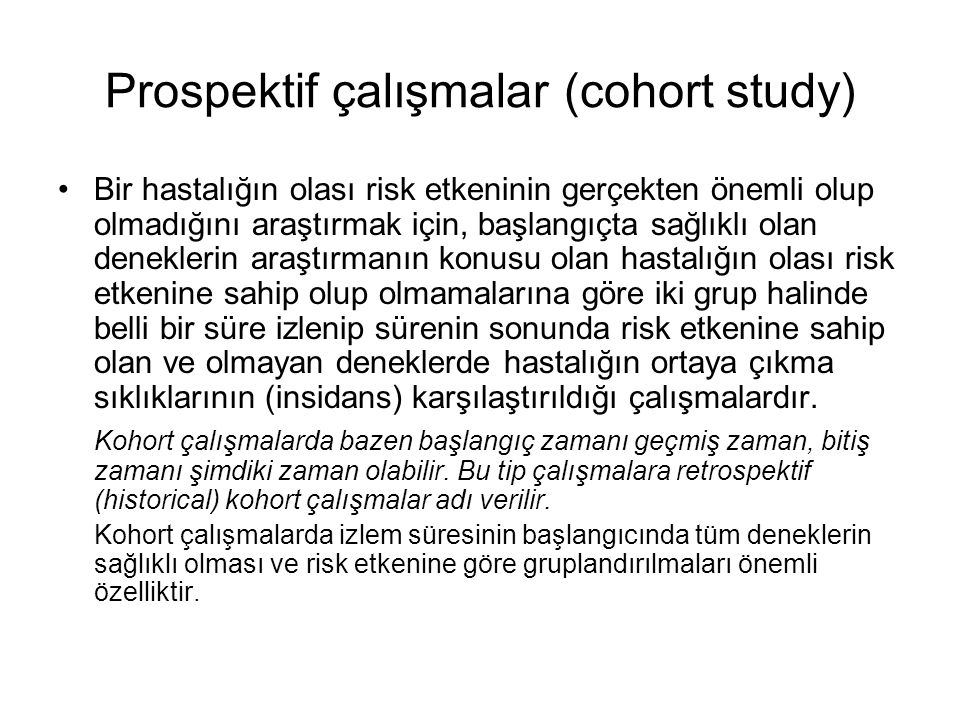 Prospektif çalışmalar (cohort study)