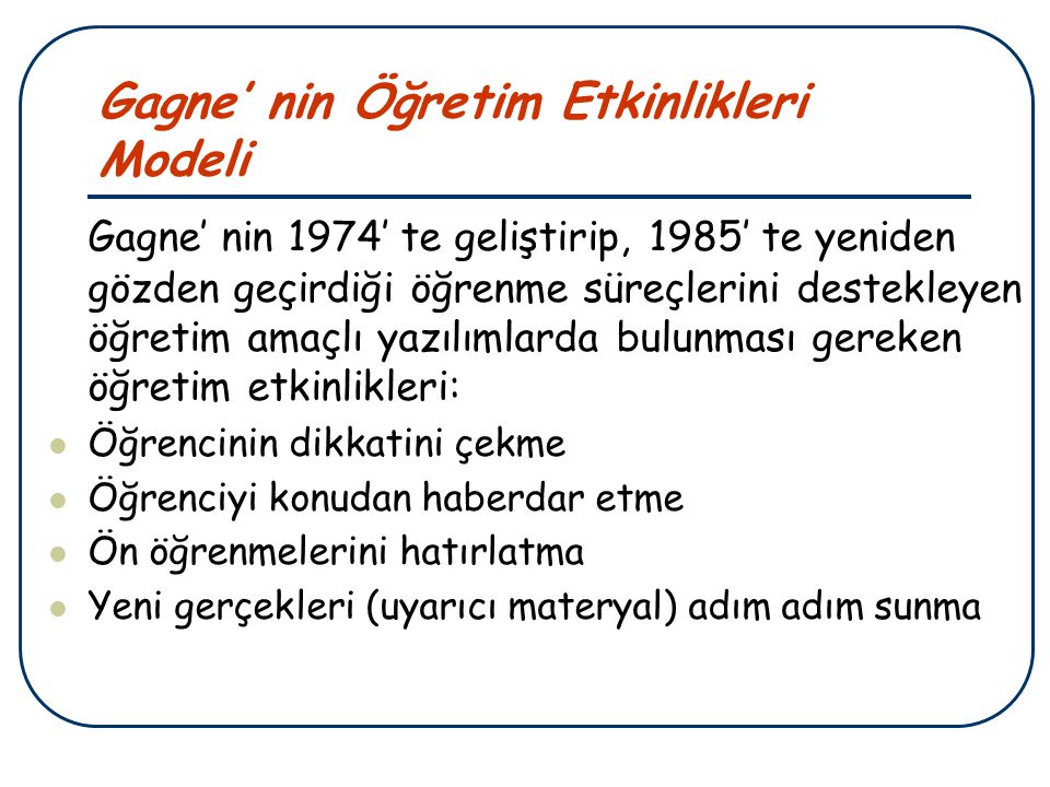 Gagne’ nin Öğretim Etkinlikleri Modeli