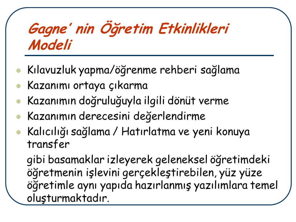 Gagne’ nin Öğretim Etkinlikleri Modeli