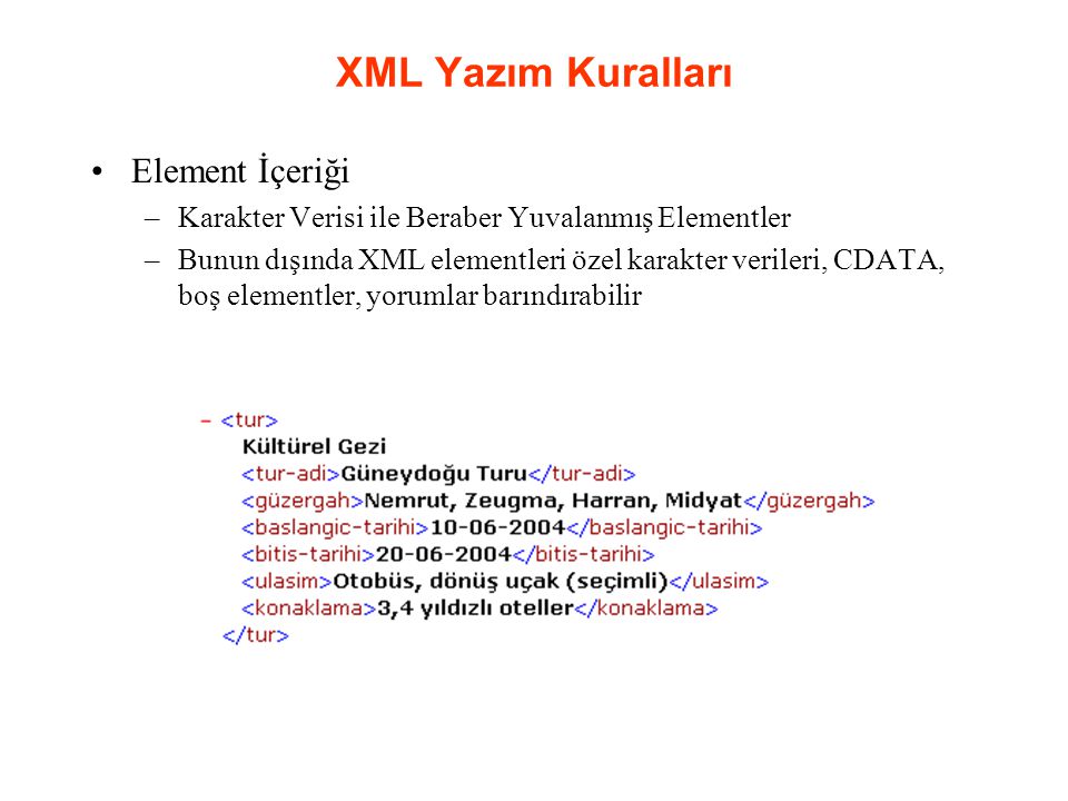 XML Yazım Kuralları Element İçeriği