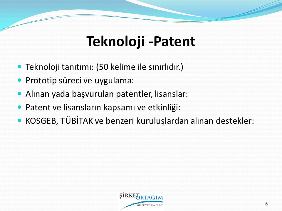 Teknoloji -Patent Teknoloji tanıtımı: (50 kelime ile sınırlıdır.)