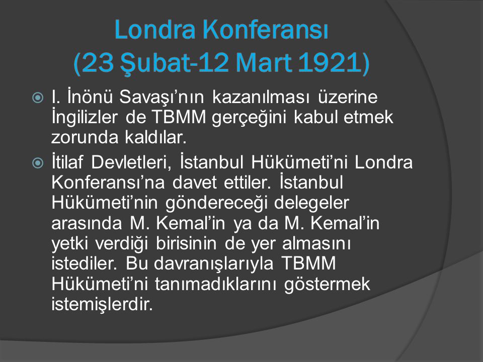 Londra Konferansı (23 Şubat-12 Mart 1921)