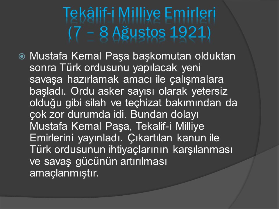 Tekâlif-i Milliye Emirleri (7 – 8 Ağustos 1921)