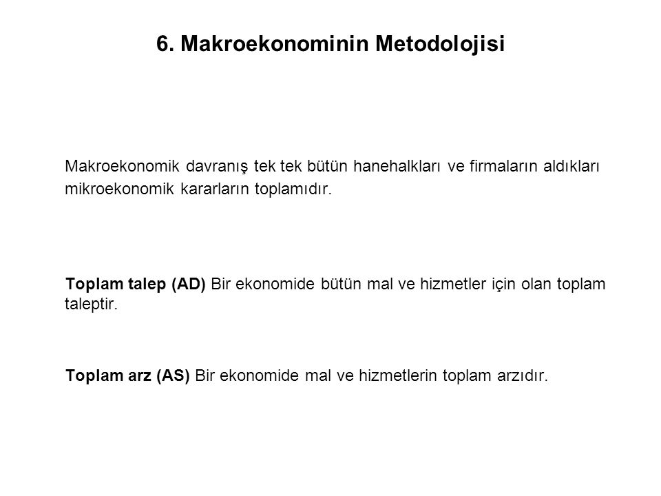 6. Makroekonominin Metodolojisi