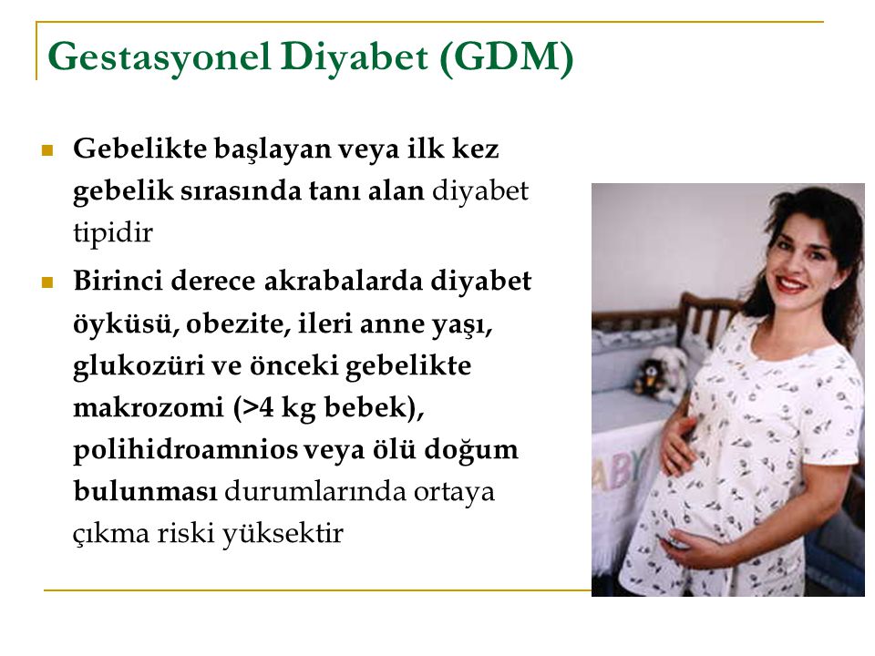 Gestasyonel Diyabet (GDM)