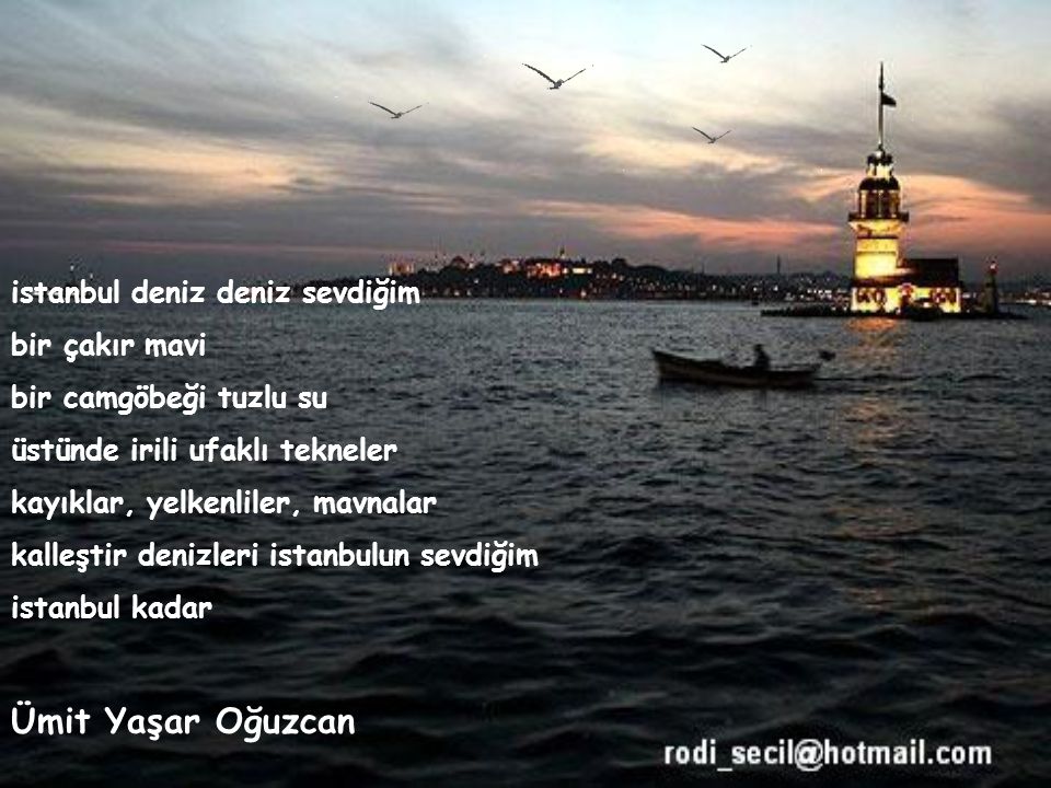Ümit Yaşar Oğuzcan istanbul deniz deniz sevdiğim bir çakır mavi
