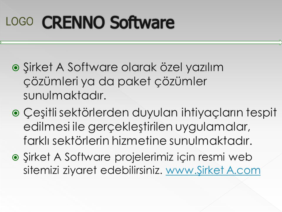 CRENNO Software Şirket A Software olarak özel yazılım çözümleri ya da paket çözümler sunulmaktadır.